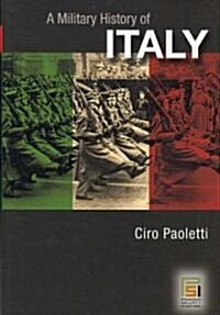 A Military History of Italy (Hardcover)