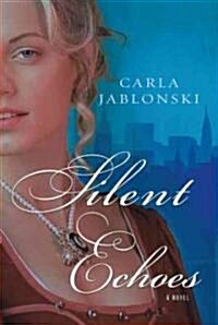 Silent Echoes (Hardcover)