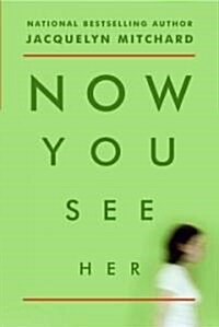 [중고] Now You See Her (Hardcover)