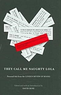 They Call Me Naughty Lola (Hardcover)