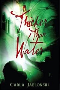Thicker Than Water (Paperback, Reprint)