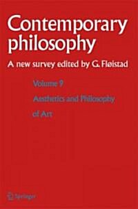 Volume 9: Aesthetics and Philosophy of Art (Hardcover, 2007)