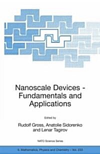 Nanoscale Devices - Fundamentals and Applications (Paperback, 2006)
