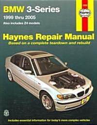 BMW 3-Series Automotive Repair Manual: 1999 Thru 2005; Also Includes Z4 Models (Paperback)