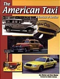 The American Taxi: A Century of Service (Paperback)