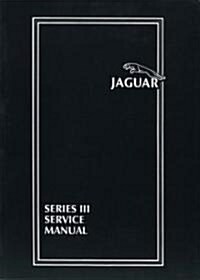 Jaguar/Daimler Series III Service Manual (Paperback, 2 ed)