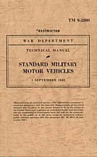 Standard Military Motor Vehicles (Paperback)