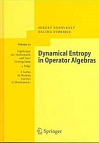 Dynamical Entropy in Operator Algebras (Hardcover)