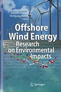 Offshore Wind Energy: Research on Environmental Impacts (Hardcover)
