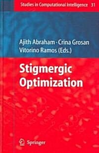 Stigmergic Optimization (Hardcover, 2006)