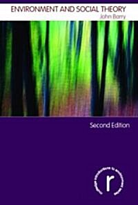Environment and Social Theory (Paperback, 2 ed)