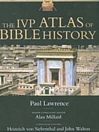 The Ivp Atlas of Bible History (Hardcover)