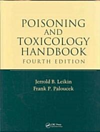 Poisoning and Toxicology Handbook (Hardcover, 4)