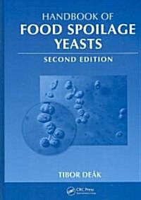 Handbook of Food Spoilage Yeasts (Hardcover, 2)