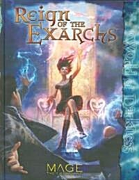 Reign of the Exarchs: The World of Darkness (Hardcover)