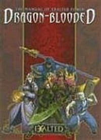 The Manual of Exalted Power: Dragon-Blooded (Hardcover, 2)