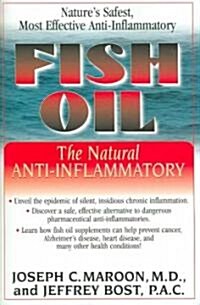 Fish Oil: The Natural Anti-Inflammatory (Paperback)