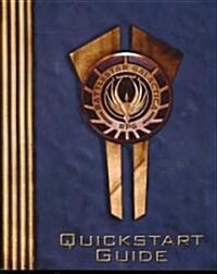 Battlestar Galactica Quickstart Guide (Paperback)