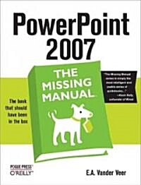 PowerPoint 2007: The Missing Manual (Paperback)