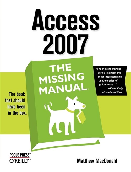 Access 2007: The Missing Manual (Paperback)