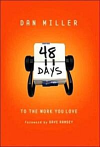 48 Days to the Work You Love (Paperback, Reprint)