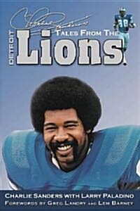 Charlie Sanderss Tales from the Detroit Lions (Hardcover)