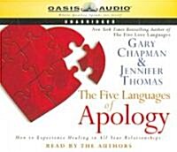 The Five Languages of Apology: How to Experience Healing in All Your Relationships (Audio CD)