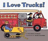 I Love Trucks! Board Book (Board Books)