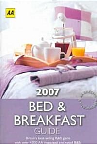 AA The 2007 Bed & Breakfast Guide (Paperback)