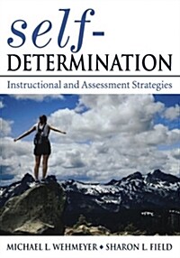 Self-Determination: Instructional and Assessment Strategies (Paperback)