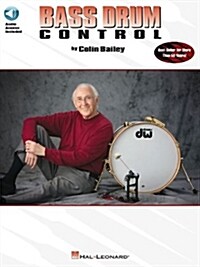 Bass Drum Control: Best Seller for More Than 50 Years! (Paperback, Rev)
