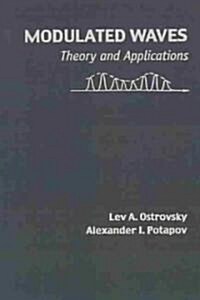 Modulated Waves; Theory and Applications (Paperback, Revised)
