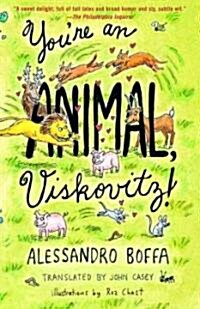 Youre an Animal, Viskovitz! (Paperback)