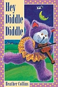 Hey Diddle Diddle (Board Books)