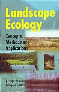 Landscape Ecology: Concepts, Methods, and Applications (Paperback)