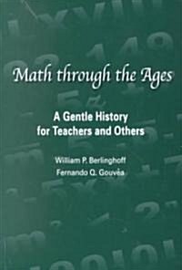 Math Through the Ages (Paperback)