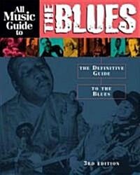 All Music Guide to the Blues (Paperback, 3rd, Subsequent)