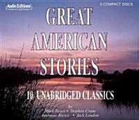 Great American Stories: 10 Unabridged Classics (Audio CD, Edition)