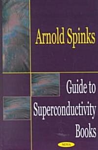 Guide to Superconductivity Books (Hardcover)
