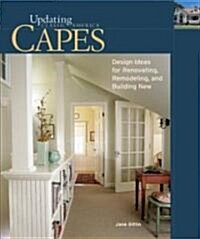 Capes: Design Ideas for Renovating, Remodeling, and Building New (Hardcover)