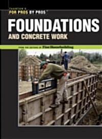 Foundations & Concrete Work: Revised and Updated (Paperback, 2)