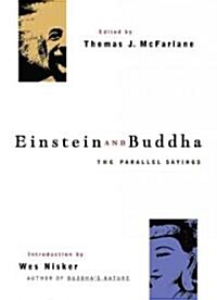 Einstein and Buddha: The Parallel Sayings (Paperback)