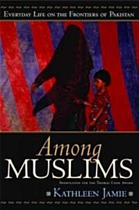 Among Muslims (Paperback)