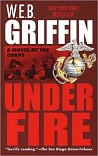 Under Fire (Mass Market Paperback)