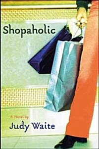 Shopaholic (Hardcover)