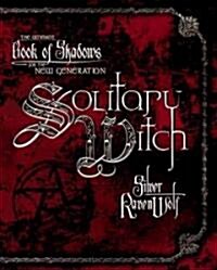 Solitary Witch: The Ultimate Book of Shadows for the New Generation (Paperback)