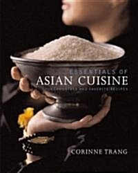 Essentials of Asian Cuisine (Hardcover)