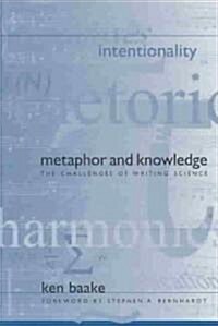 Metaphor and Knowledge: The Challenges of Writing Science (Paperback)