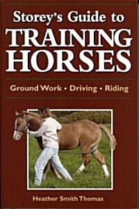 Storeys Guide to Training Horses (Paperback)
