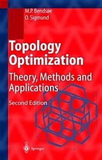 Topology Optimization: Theory, Methods, and Applications (Hardcover, 2, 2003. Corr. 2nd)